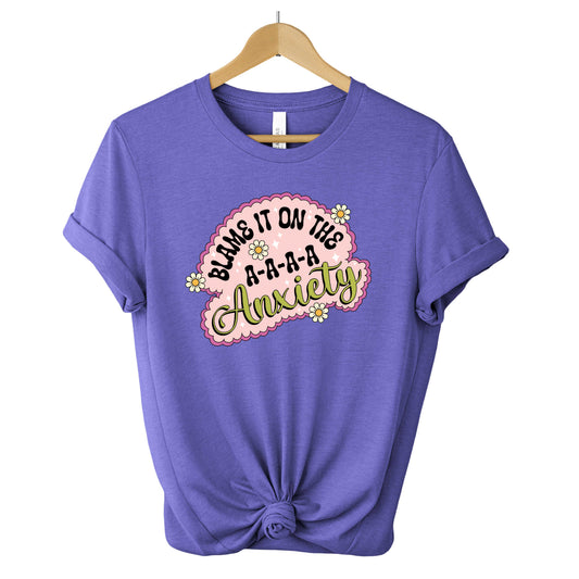 Blame It On The Anxiety DTF Sheet