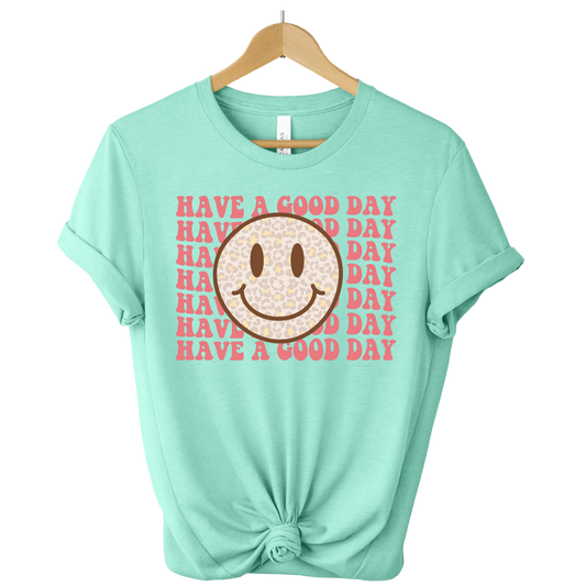 Have A Good Day DTF Sheet